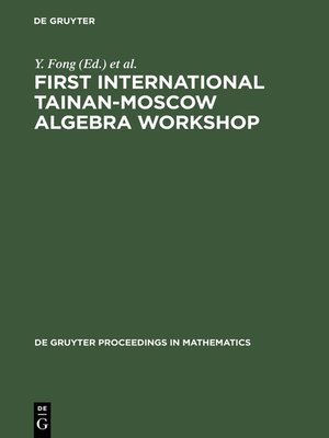 cover image of First International Tainan-Moscow Algebra Workshop